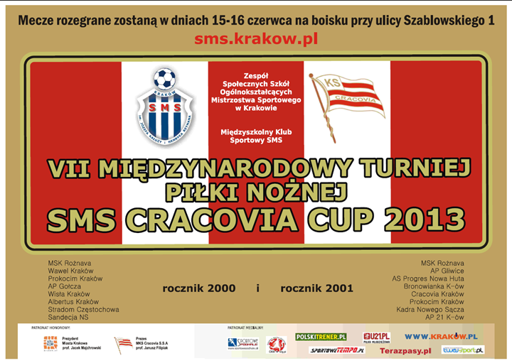 PLAKAT SMS Cracovia CUP 2013